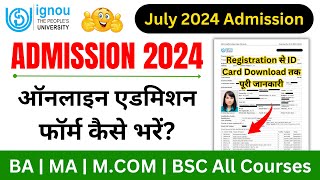 IGNOU Admission Form Fill Up Online 2024  IGNOU Admission 2024 July Session Last DateODL amp Online [upl. by Fulvi]