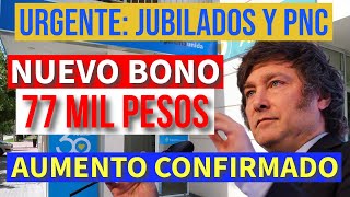 🚀Gran Noticia BONO DE 💲77 MIL PESOS Confirmado Para las Jubilaciones y Pensiones de Anses [upl. by Claudina]