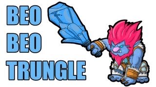 League of Legends  Beo Beo Trungle [upl. by Jaquelyn]