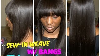 Full SewIn Weave with Bangs Hair Tutorial [upl. by Latin913]