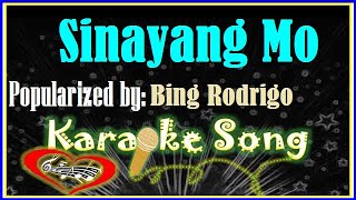 Sinayang Mo by Bing Rodrigo Karaoke VersionMinus OneKaraoke Cover [upl. by Lifton]