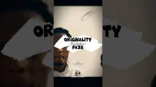 Faze  Originality 🎧🔥🎶 subscribeformore music lyrics viralvideo afrobeats [upl. by Lesli]