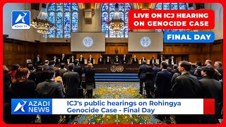 🔴 LIVE ICJs public hearings on Rohingya Genocide Case  Gambia 🇬🇲 v Myanmar 🇲🇲  Final Day [upl. by Anyk]