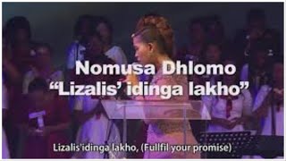 Lizalis idinga Lakho Prophetess Nomusa Dhlomo [upl. by Gaylord625]