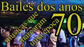 Bailes dos anos 70 musicas que marcaram uma época [upl. by Emiaj]