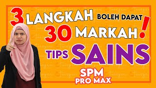 SPM SAINS 2020  30 Markah Dalam Tangan Guna 3 Langkah  Teknik Menjawab Sains SPM [upl. by Atileda]