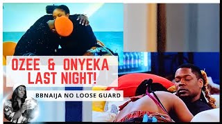 OZEES MIDNIGHT ROMANTIC PROMISES TO ONYEKA BBNAIJA NO LOOSE GUARD BBNAIJA SEASON 9  GLORY ELIJAH [upl. by Chandler]