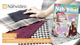 Nähvideo Verarbeitung von Wollstoffen – Kapitel 1 NähBibel Vol 4 [upl. by Treb879]