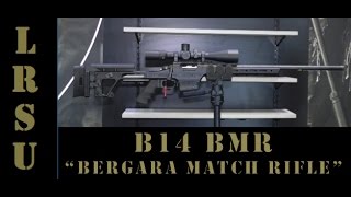 LRSU Review  Bergara B14 quotBMPquot amp quotHMRquot Precision Factory Rifles [upl. by Moorish]