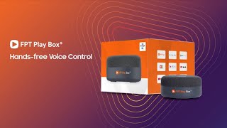 Hướng dẫn sử dụng FPT Play Box S  Handsfree Voice Control [upl. by Gates]