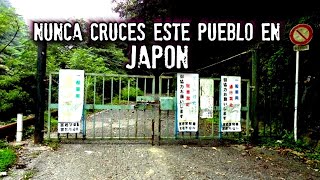 Entre a quotNAGOROquot  El Pueblo Japonés Abandonado más Peligroso que Existe ☢ ♰ [upl. by Enaht]