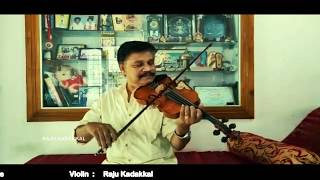 കല്പാന്ത കാലത്തോളം…Kalpantha Kalatholam… Violin Cover Song by Raju Kadakkal  Malayalam [upl. by Forta]