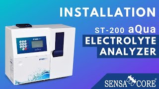 Electrolyte Analyser  ST200 Aqua  Step by Step Guide to Install Electrolyte Analyser [upl. by Eitsyrk555]