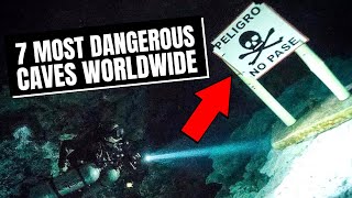 7 Most DANGEROUS Caves Worldwide [upl. by Ahsitaf158]