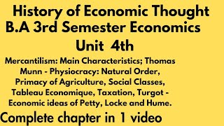 BA 3rd Semester Economics Unit 4 Mercantilism Thomas Munn  Physiocracy Turgot Petty Locke amp Hume [upl. by Manya]