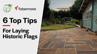 6 top tips for laying Historic Slabs on a patio [upl. by Anrev]