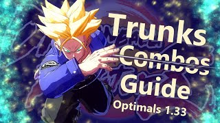 DBFZ  Trunks Optimal Combo Guide 133 [upl. by Jary]