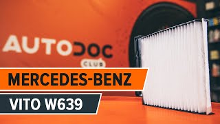 Wie MERCEDES VITO W639 Innenraumfilter AUTODOC TUTORIAL [upl. by Heddy820]