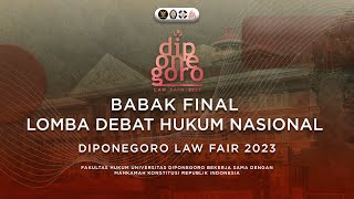 FINAL DEBAT HUKUM NASIONAL DAN SEMINAR NASIONAL DIPONEGORO LAW FAIR 2023 [upl. by Eirehc]