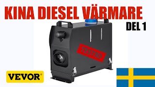 Del 1  VEVOR  Kina Diesel värmare  Uppackning amp Test [upl. by Ecarg]