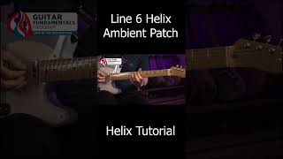 free ambient synth like patches line 6 helix lt shorts [upl. by Naor]