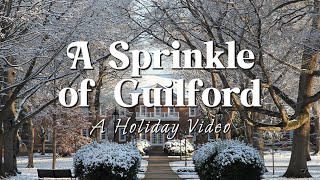 A Sprinkle of Guilford A Holiday Video [upl. by Stevie201]