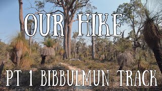 Bibbulmun Track Part 1 Kalamunda to Monadnocks ups and downs on our thruhike end to end [upl. by Giverin214]