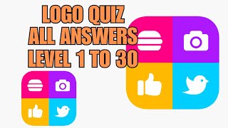 LOGO QUIZ LEVELS 1 to 30 ALL ANSWERS [upl. by Ahsa]