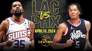 Los Angeles Clippers vs Phoenix Suns Full Game Highlights  April 10 2024  FreeDawkins [upl. by Arlena]