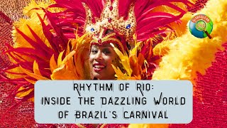 Rhythm of Rio Inside the Dazzling World of Brazils Carnival RioCarnival [upl. by Morena]