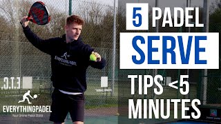 5 Padel SERVE Tips In 5 Minutes [upl. by Litt]