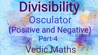 Divisibility Osculator Positive and Negative [upl. by Grimes]