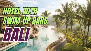 Luxury Hotels with the Best SwimUp Bars in Bali [upl. by Yelnikcm]