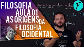 FILOSOFIA  AULA 01 As Origens da Filosofia Ocidental [upl. by Aid412]