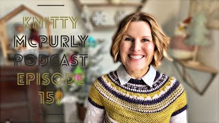 Knitty McPurly Podcast Episode 159 Merry Christmas and Why Barbara Walker is a Genius [upl. by Nester693]