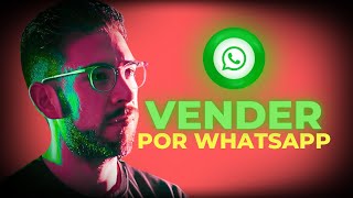 Cómo VENDER por WHATSAPP 🔥 Vender WHATSAPP Business TUTORIAL COMPLETO 2024 ✅✅ [upl. by Holman]