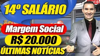 14 salário em DEZEMBRO  MARGEM SOCIAL R20000 com DATA de LIBERAÇÃO em 2023 QUEM tem DIREITO [upl. by Nuahsak268]