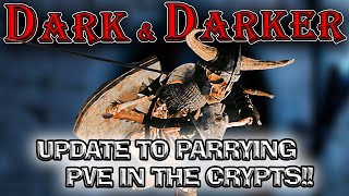 Dark and Darker Longsword Masterclass  Updated Parrying Guide to PvE in the Crypts [upl. by Kopans]