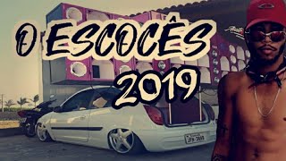 O ESCOCÊS CD2  GRAVE BASS 2K19 [upl. by Yolanda851]