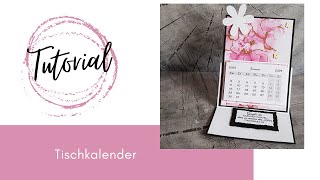 Tutorial  Tischkalender  Stampin Up  DIY [upl. by Conrad]