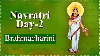 Navratri Day 2  Navratri Special 2024  Importance Of Brahmacharini Mata  ब्रह्मचारिणी माता [upl. by Mylor]