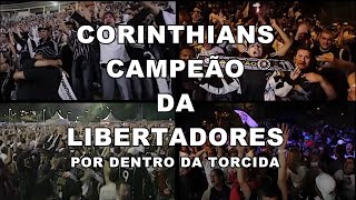 Corinthians CAMPEÃO da Libertadores 2012  antes durante e depois  Documentário [upl. by Inami]