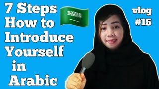 7 Steps How to Introduce Yourself in Arabic  Arabic Tutorial  Vlog 15 [upl. by Moina]