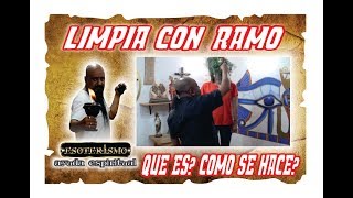 Cómo HACER una LIMPIA CON RAMO  Fácil y desde CASA  Esoterismo Ayuda Espiritual [upl. by Leizo]