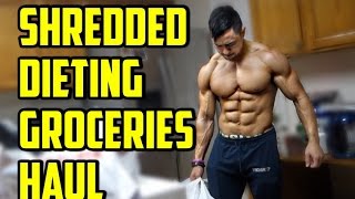 SHREDDED DIETING Groceries Haul [upl. by Baniaz]