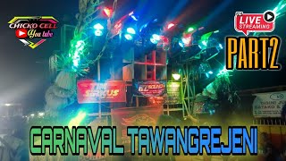 LIVE CARNAVAL TAWANGREJENI KEC TUREN 14092024CHICKO CELL PART3 [upl. by Radmen]