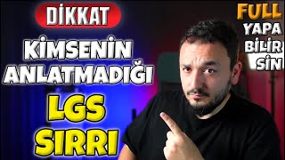 Kimsenin Anlatmadığı LGS SIRRI❗️ŞAŞIRACAKSINIZ Bu Sayede FULL Yapabilirsin❗️ [upl. by Onder582]