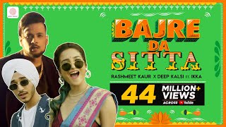 Bajre Da Sitta  Rashmeet Kaur x Deep Kalsi x Ikka  Atul Khatri  punjabidancesong [upl. by Aerdnaek45]