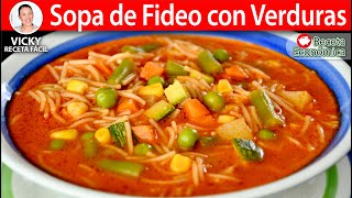 SOPA DE FIDEO CON VERDURAS  Vicky Receta Facil [upl. by Sanjiv]