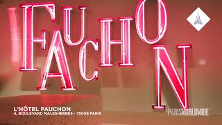 Paris Worldwide  lhôtel Fauchon [upl. by Phene]